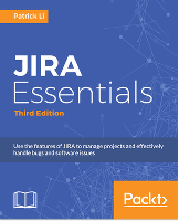 PACKT Publishing, JIRA Essentials - Third Edition, Patrick